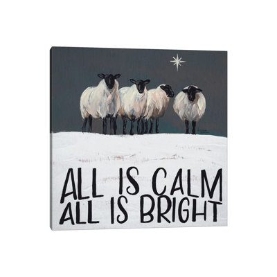 All Is Calm All Is Bright by Michele Norman - Wrapped Canvas Print
