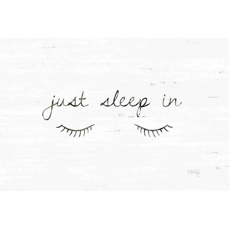 Just Sleep in - impression sur toile tendue, H 8 po x l 12 po