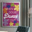 «Dance It Out», reproduction encadrée de qualité supérieure - prête à être accrochée-88260230-88260233