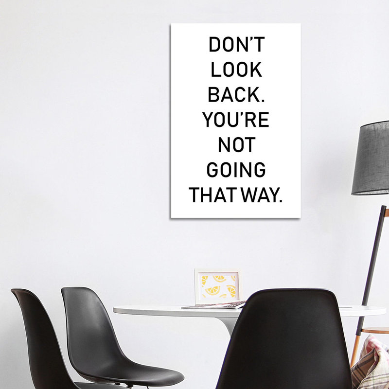 Dont Look Back by Pixy Paper - Wrapped Canvas Print, 101.6 cm H x 66.04 cm W x 3.175 cm D