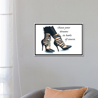 «Chase Your Dreams in Heels» par Elza Fouche - impression d'art graphique