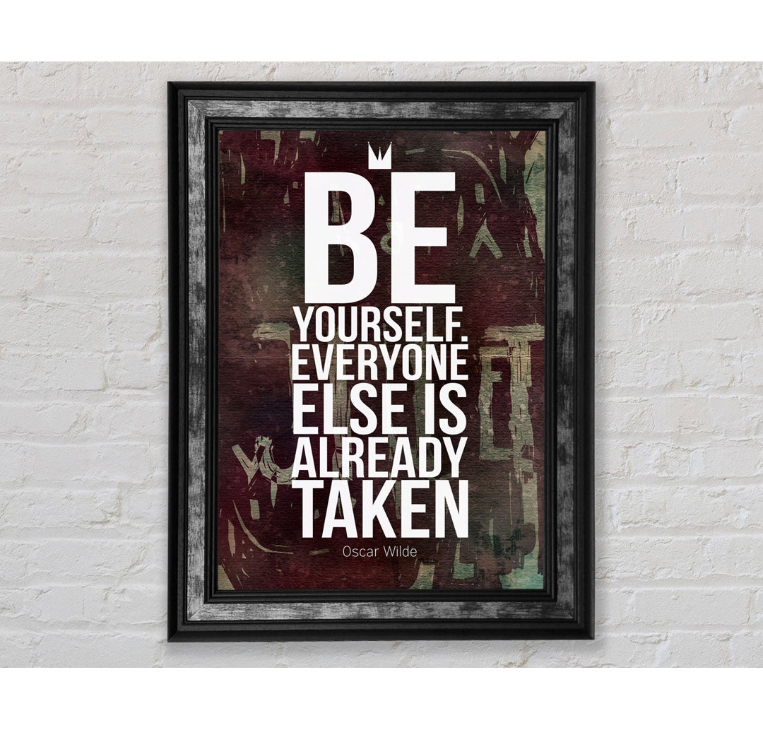 Be Yourself Everyone Else - Single Picture Frame Typography