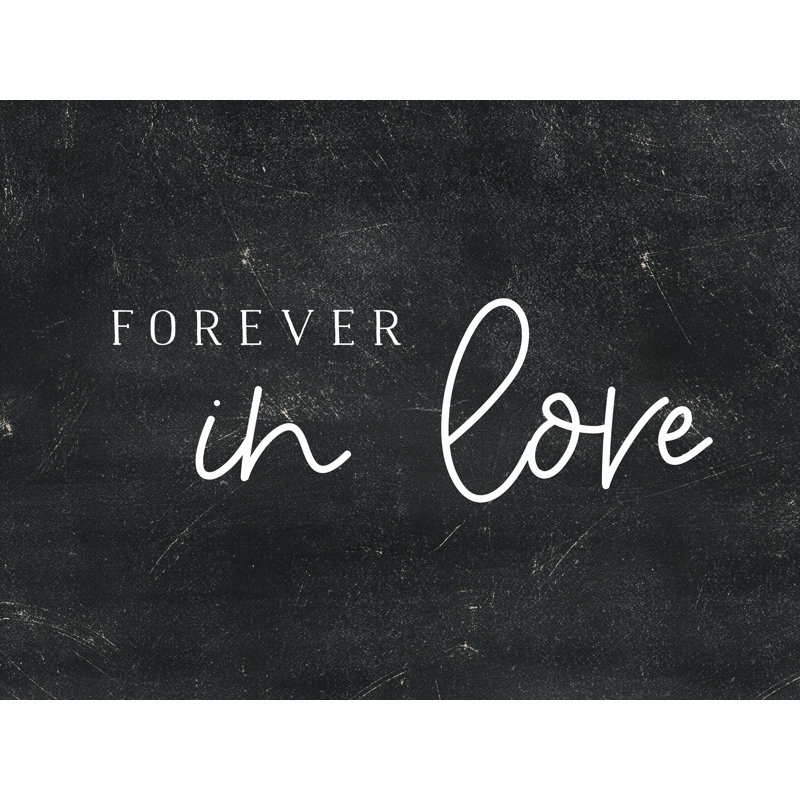 «Forever in Love with Chalkboard Texture», reproduction sur toile tendue, L 16 po x H 12 po