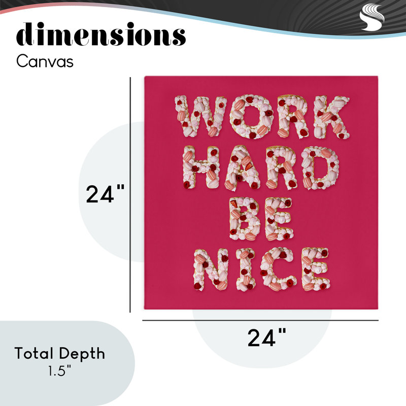 «Work Hard Be Nice Canvas», conception par Lish Creative, H 24 po x l 24 po