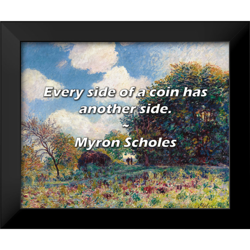 Citation de Myron Scholes: Chaque côté d'une pièce de monnaie a un autre côté.