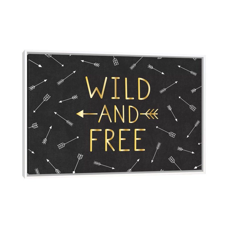«Wild and Free» par Gail Veillette - impression d'art textuel, Toile blanche encadrée, Pas de tapis