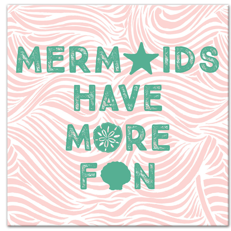 « mermaids a more fun », art sur toile Jace