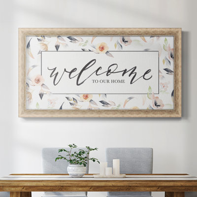 " Welcome To Our Home "