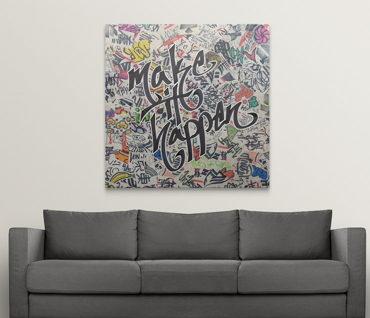 «Make It Happen - Urban Inspiration», impression, H 16 po x l 16 po x P 1,5 po, Toile