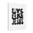 " Love Like Jesus "-232855706