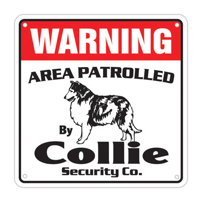 COLLIE Security Sign Area Patrolled Pet Kid Gift Guard Dog Lover Veterinarian