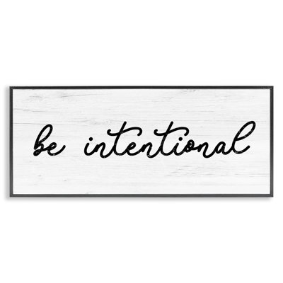 " Be Intentional Inspirational Phrase " by Lil' Rue