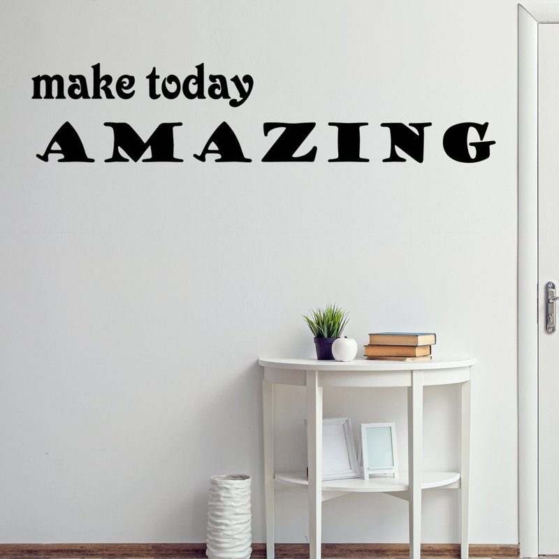 Décalcomanie murale en vinyle incroyable make today , 6 po x 22 po
