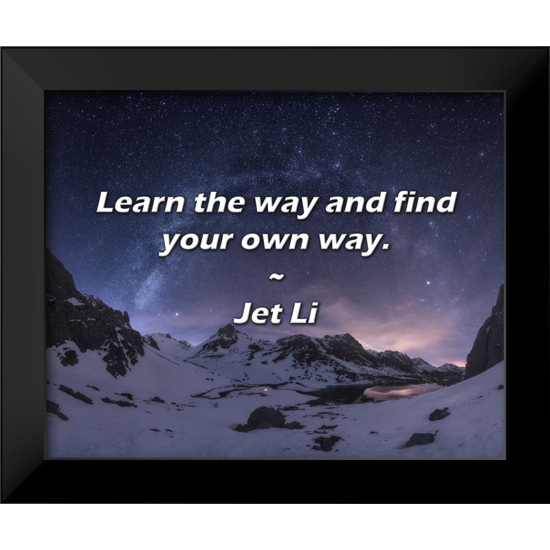Jet Li Quote: Apprenez le chemin et trouvez votre propre chemin.