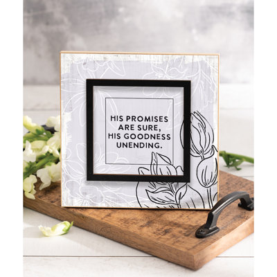 His Promises Are Sure Wood Plaque 6"x6"