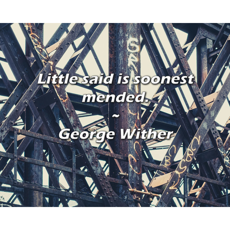 Citation de George Wither: «Little dit est bientôt réparé».