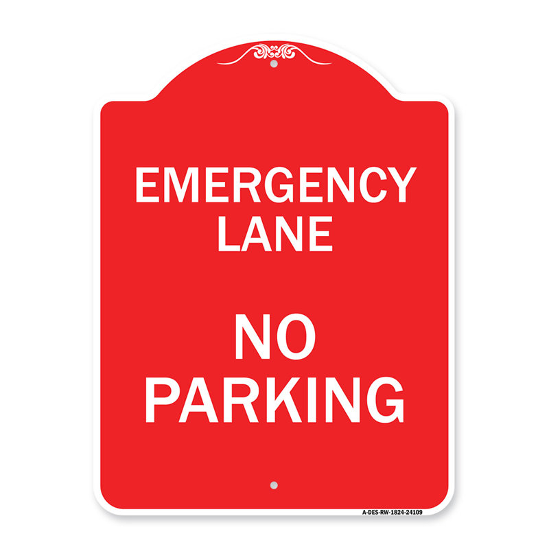 Enseigne Signmission Designer Series - Piste d'urgence, panneau de non-stationnement / 24109, H 24 po x l 18 po x p 1 po