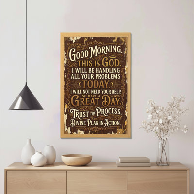 Good Morning This Is God I Will Be Handling All Your Problems Today Canvas Wrapped Wall Art Religious Inspirational Quote Print For Home Office Bedroom Decor