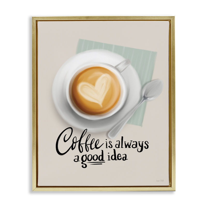 «Coffee Always Good Idea», art mural sur toile par House Fenway, Cadre flottant métallique doré, H 21 po x l 17 po