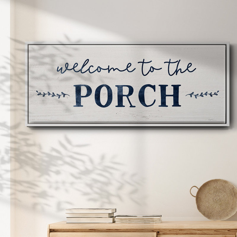 Welcome to the Porch - Toile encadrée, H 8 po x l 20 po