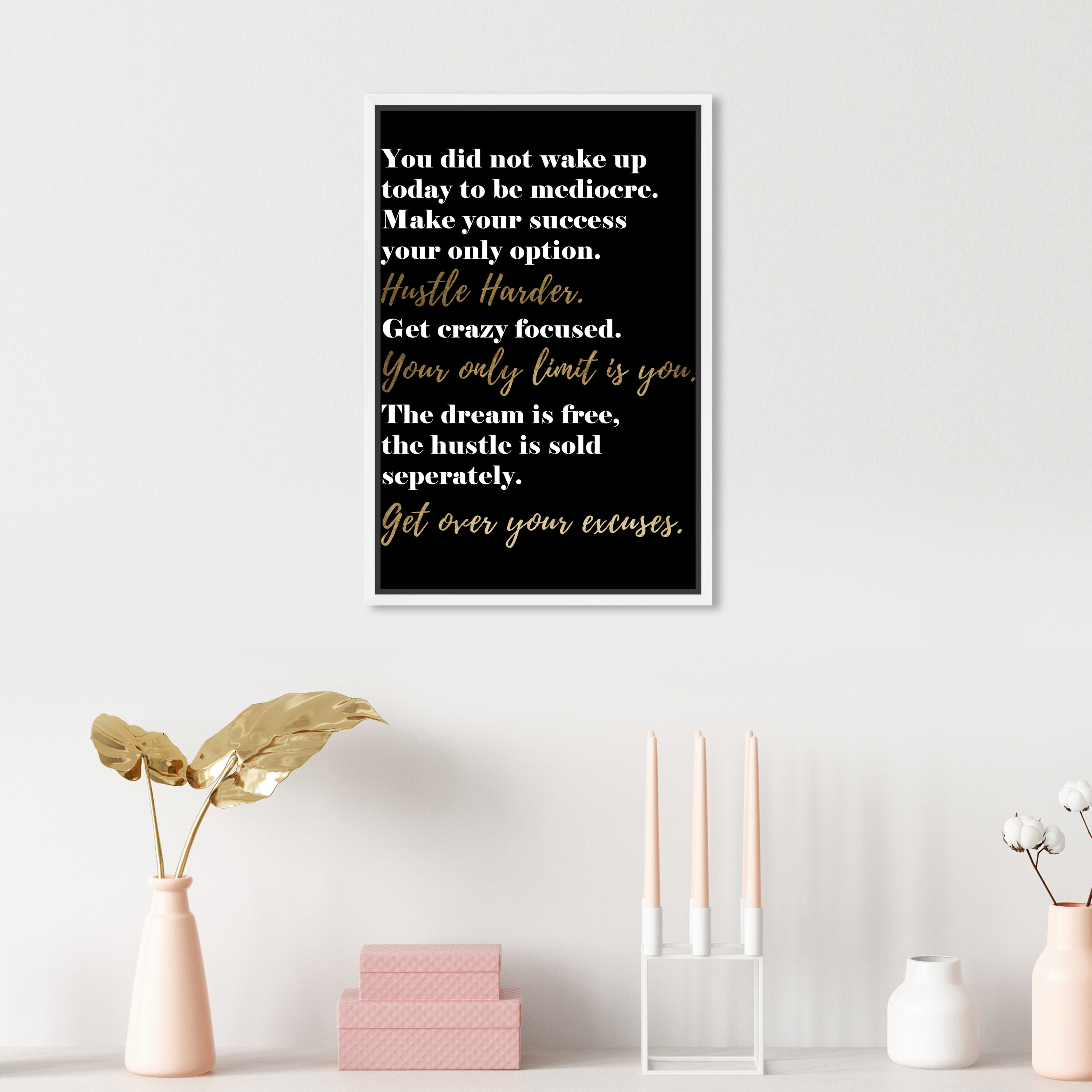 Trinx Typography And Quotes Mediocrity, Black On Canvas by Oliver Gal Print