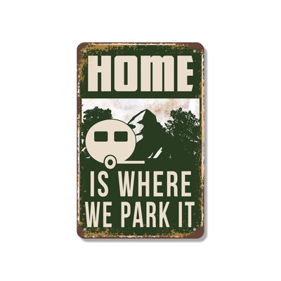 Home Is Where We Park It Vintage Style (2 Pack) 7 Inch x 10 Inch Novelty Aluminum Sign