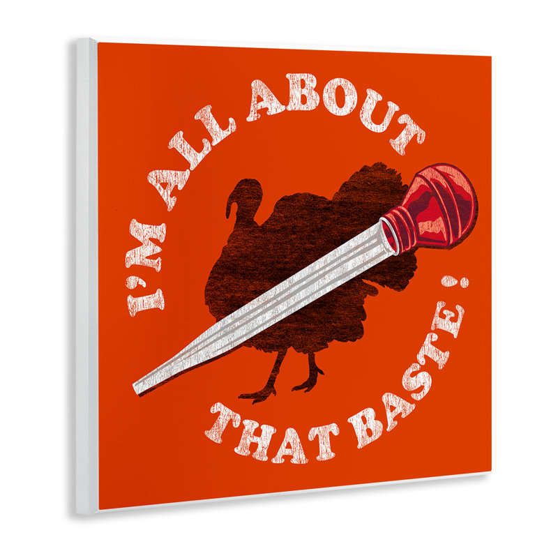Plaque murale All About That Baste, design par Jedco Brands, Inc.