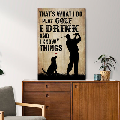 «Man And Dog And Wine - I Play Golf, I Drink Gallery», toile tendue - décor de sports et de vin, couloir brun et noir