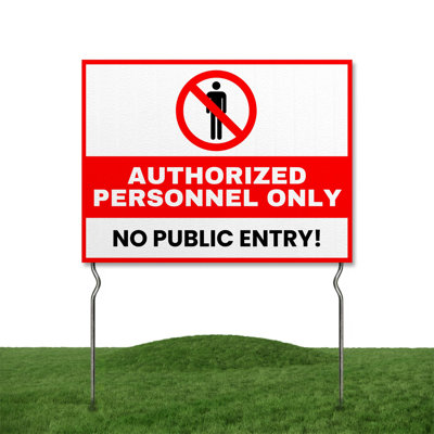 Authorized Personnel Only – No Public Entry! Yard Sign by DC | 24"x18" Double Sided Trade Show Garden Sign with 13” Metal Stakes | Waterproof Signs for Lawn, Patio, Sidewalk & House | Set of 1