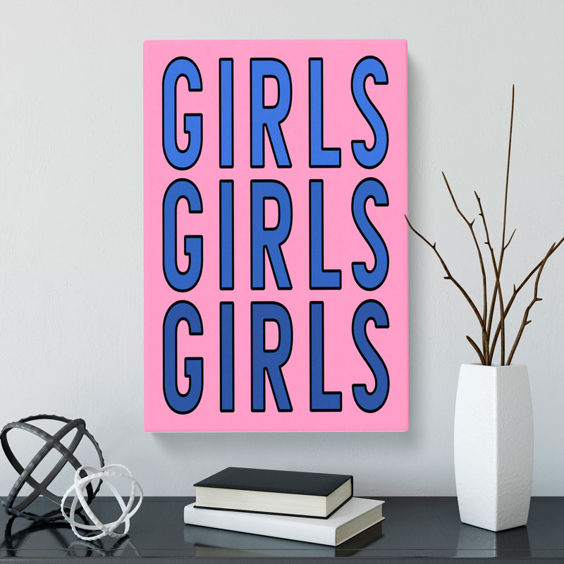 Girls Girls Girls - Wrapped Canvas, 76cm H x 50cm W x 3cm D