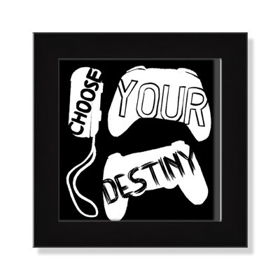 Choose Your Destiny Reverse' Framed Art