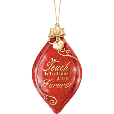 Ornement «To Teach Is to Touch a Life Forever»
