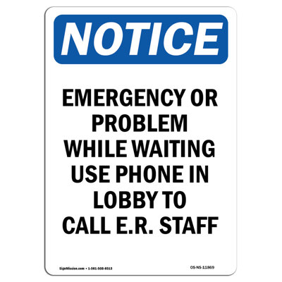 Emergency or Problem While Waiting Sign
