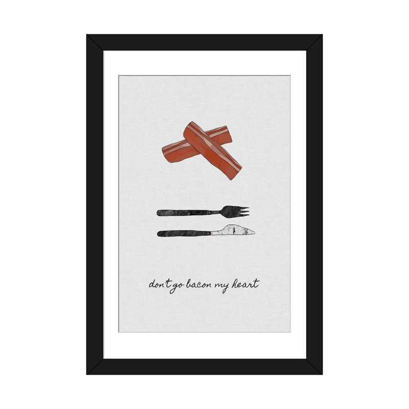 «Don't Go Bacon My Heart», impression sur toile, H 32 po x l 24 po x P 1 po, Papier d'art encadré noir, Blanc