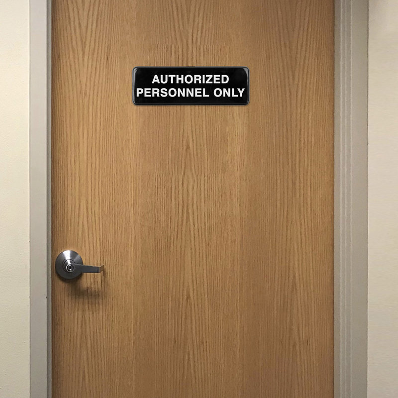 Authorized Personnel Only Sign