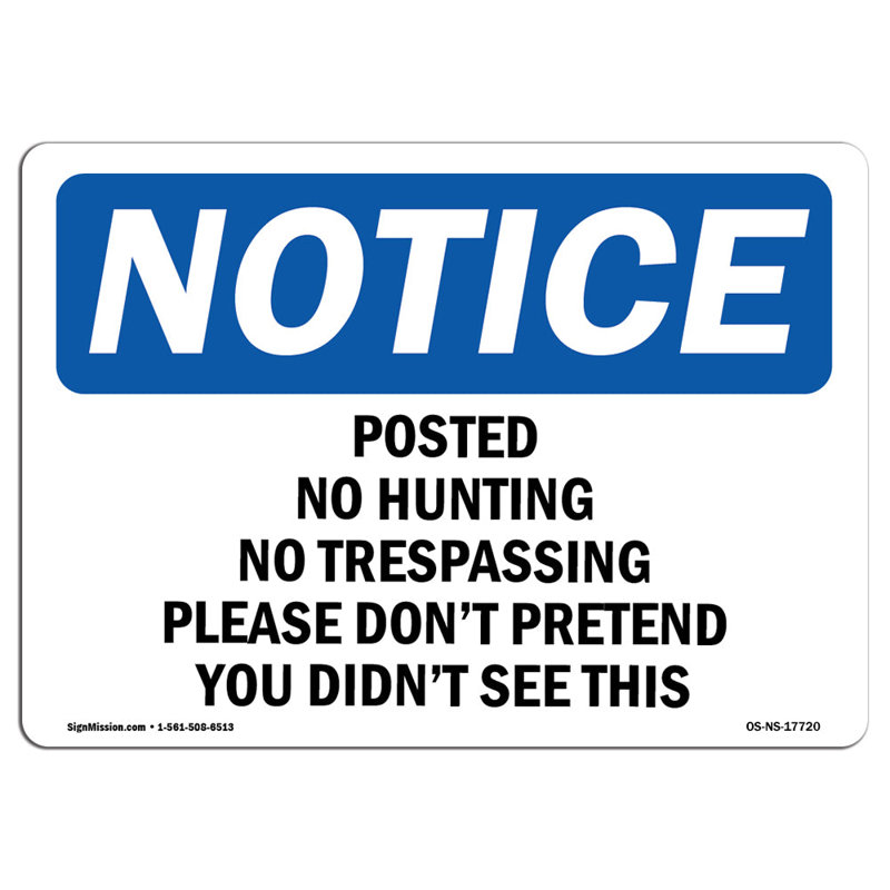 Affiché No Hunting No Trespassing Veuillez signe