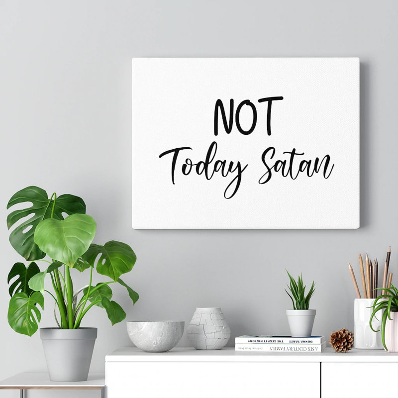 Not Today - Wrapped Canvas Print, 28cm H x 36cm W