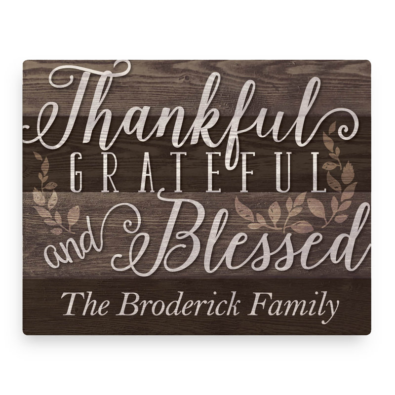 " Thankful Grateful Blessed Uplifting ", 16" H x 20" W x 1" D