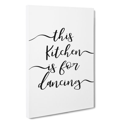 This Kitchen Is For Dancing - Wrapped Canvas Print