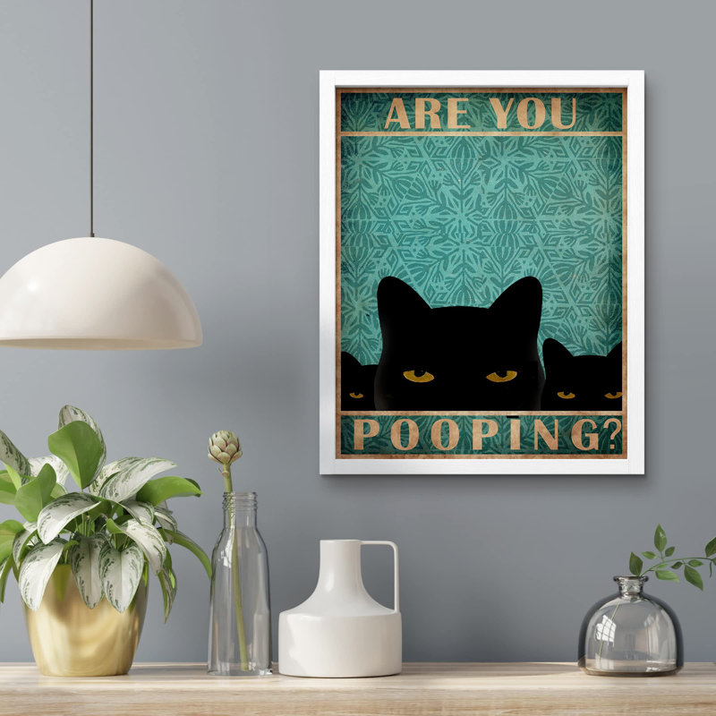 " Aare You Pooping ", White, 10" H x 8" W