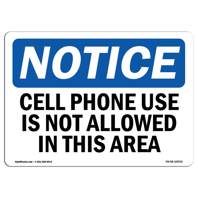 Cell Phone Use Is Not Allowed in This Area Sign