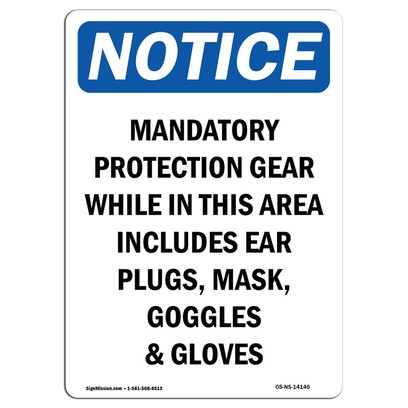 Mandatory Protection Gear While Sign