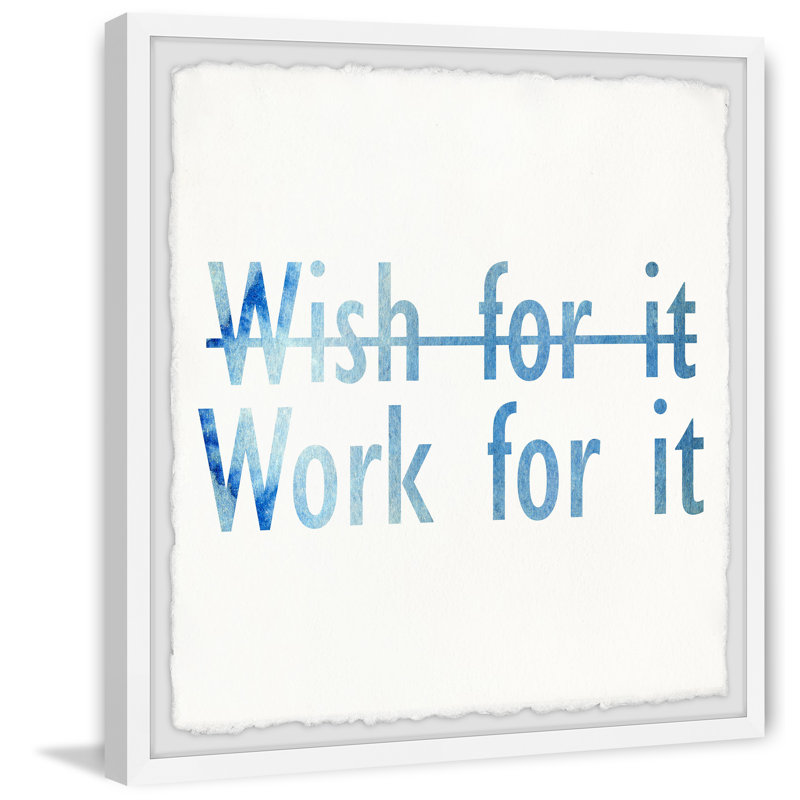 «Work for it III» - Cadre photo, impression d'art textuel sur papier, H 12 po x l 12 po x P 1,5 po