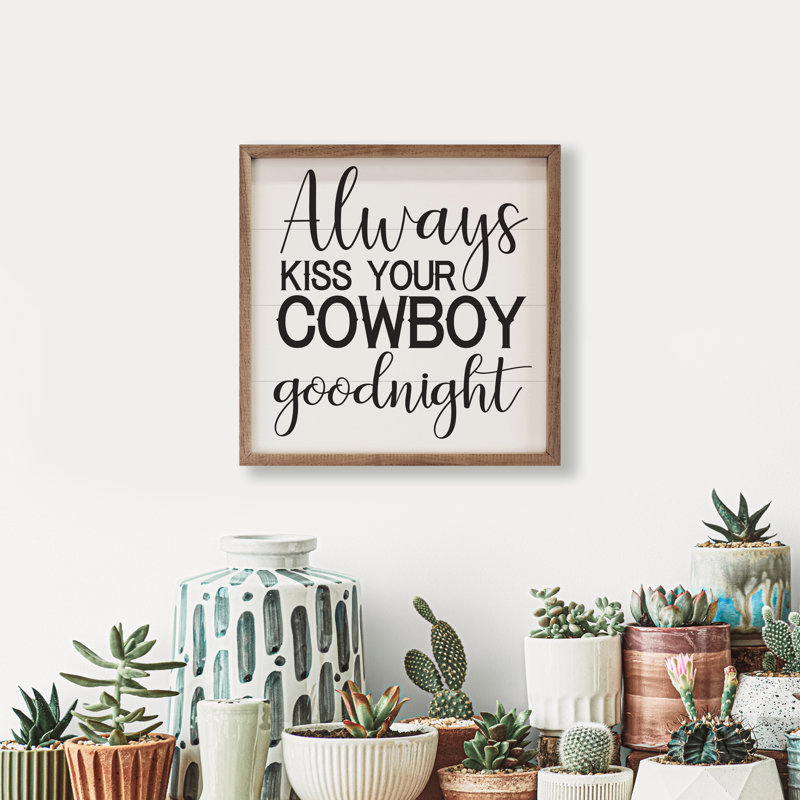 «Kiss Your Cowboy Goodnight» - blanc, L 16 po x H 16 po