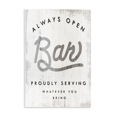 Always Open BYOB Bar Sign Funny Drinking Phrase Oversized Wall Plaque Art by Daphne Polselli