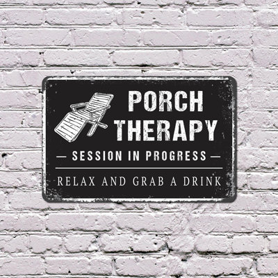 Porch Therapy 8 Inch x 12 Inch Plastic Sign