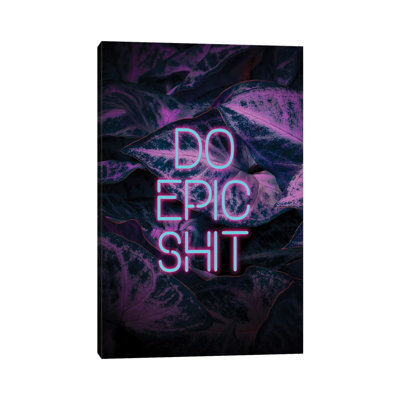 " Do Epic Shit " by Emanuela Carratoni