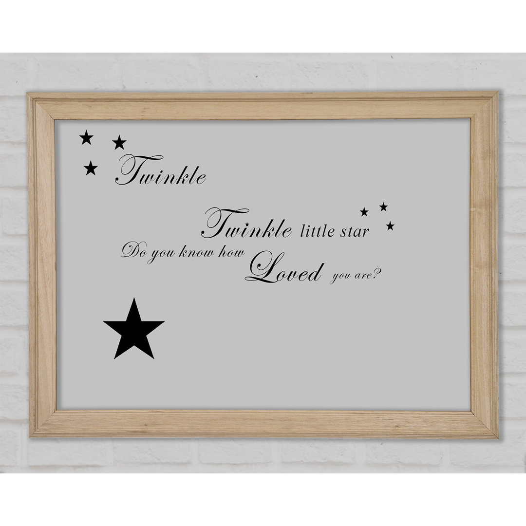 Kinderzimmer Zitat Twinkle Twinkle Little Star 1 Grau Gerahmter Druck