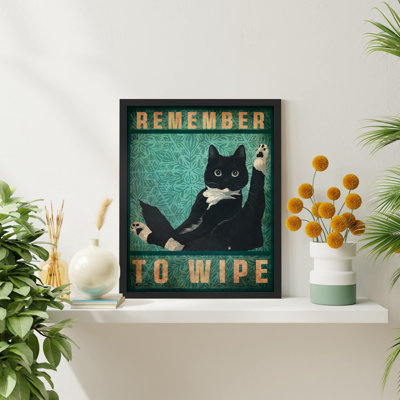 " Remember To Wipe "