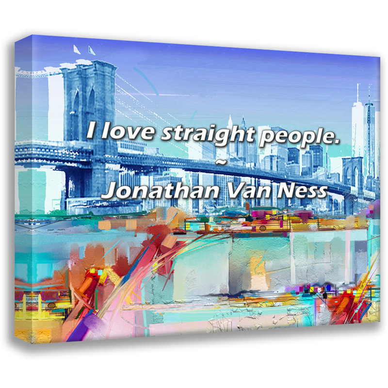 Citation artistique «I love droites». Toile tendue par Jonathan Van Ness, H 48 po x l 33 po